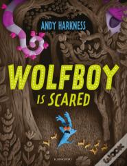 Wolfboy Is Scared
