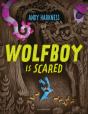 Wolfboy Is Scared - Preview