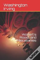 Wolfert'S Roost, And Miscellanies