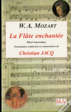 Capa do artigo Wolfgang Amadéus Mozart - La Flûte Enchantée : Rituel Maçonnique