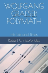Wolfgang Graeser Polymath