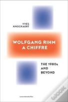 Wolfgang Rihm, A Chiffre