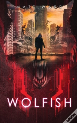 Capa do artigo Wolfish: A Ya Dystopian Scifi Technothri