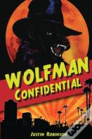 Wolfman Confidential