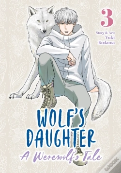 Capa do artigo Wolf'S Daughter: A Werewolf'S Tale Vol. 3