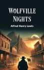 Wolfville Nights - Preview