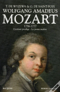 Capa do artigo Wolgang Amadeus Mozart ; 1756-1777 L'Enfant-Prodige, Le Jeune Maître