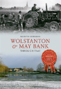Wolstanton & May Bank Through Time - Preview