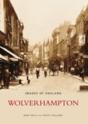 Wolverhampton: Images Of England - Preview