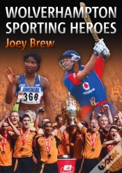Capa do artigo Wolverhampton Sporting Heroes
