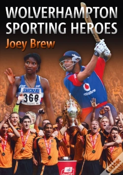 Capa do artigo Wolverhampton Sporting Heroes