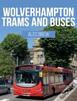 Wolverhampton Trams And Buses