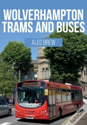 Capa do artigo Wolverhampton Trams And Buses