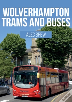 Capa do artigo Wolverhampton Trams And Buses