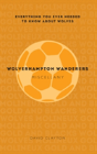 Wolverhampton Wanderers Miscellany - Preview