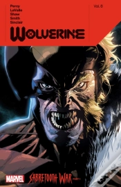 Capa do artigo Wolverine By Benjamin Percy Vol. 8: Sabertooth War Part 1