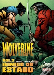 Capa do artigo Wolverine: Inimigo do Estado - Volume 2
