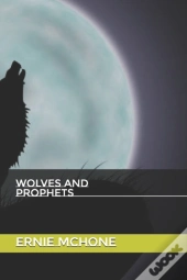 Wolves And Prophets