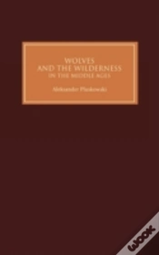 Capa do artigo Wolves And The Wilderness In The Middle Ages