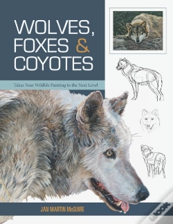 Capa do artigo Wolves, Foxes & Coyotes (Wildlife Painting Basics)