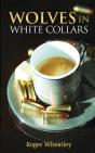 Wolves In White Collars - Preview