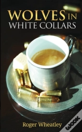 Wolves In White Collars