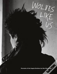Wolves Like Us (Limited Edition)