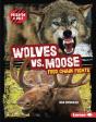 Wolves Vs. Moose - Preview
