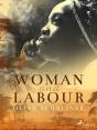 Woman And Labour - Preview