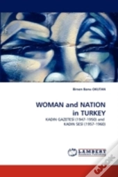 Woman And Nation In Turkey