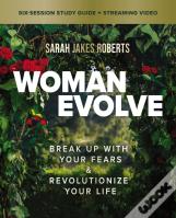 Woman Evolve Bible Study Guide Plus Streaming Video