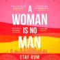 Woman Is No Man - Preview