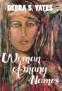 Woman Of Many Names - Preview