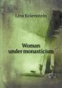Woman Under Monasticism - Preview