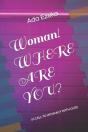 Woman! Where Are You? - Preview