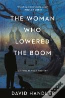 Woman Who Lowered The Boom
