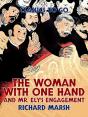 Woman With One Hand, And Mr. Ely'S Engagement - Preview