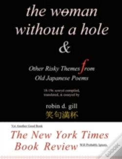 Capa do artigo Woman Without A Hole - & Other Risky Themes From Old Japanese Poems