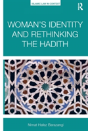 Womanâ€™S Identity And Rethinking The Hadith - Preview