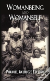 Womanbeing And Womanself