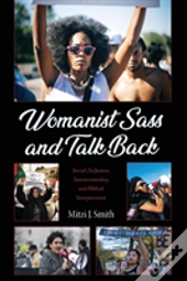 Womanist Sass And Talk Back