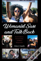 Womanist Sass And Talk Back