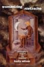 Womanizing Nietzsche - Preview