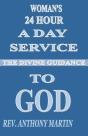 Woman'S 24 Hour Service To God: The Divi - Preview