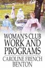 Woman'S Club Work And Programs - Preview