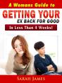Womans Guide To Getting Your Ex Back For Good - Preview