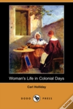 Capa do artigo Woman'S Life In Colonial Days (Dodo Press)
