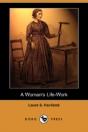 Woman'S Life-Work (Dodo Press) - Preview