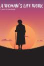 Woman'S Life Work - Preview