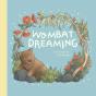 Wombat Dreaming - Preview